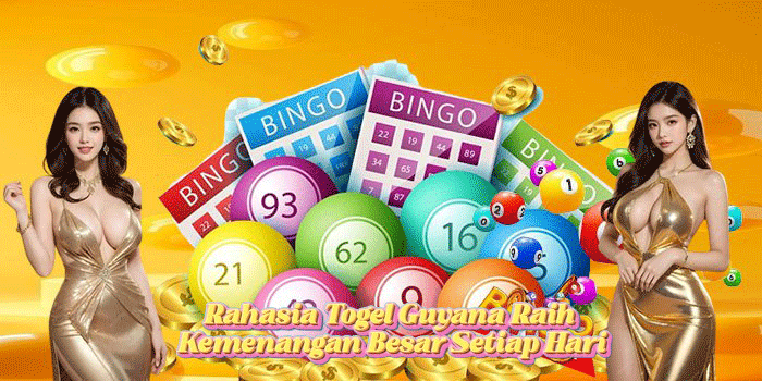 Rahasia Togel Guyana Raih Kemenangan Besar Setiap Hari
