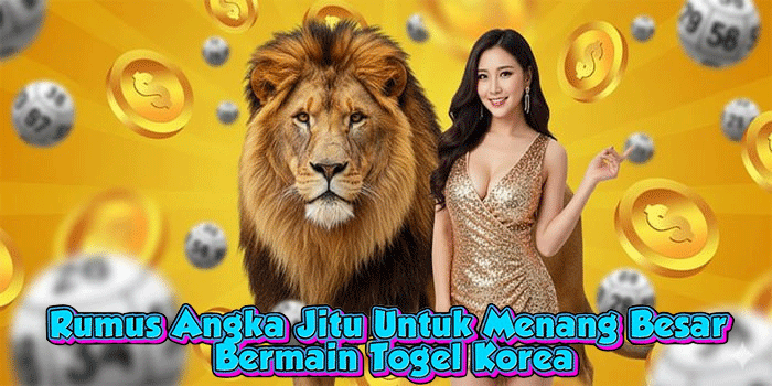 Rumus Angka Jitu Untuk Menang Besar Bermain Togel Korea
